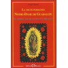 La toute puissante Notre Dame de Guadalupe - La vierge aux plus puissants miracles