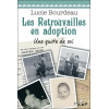 Les Retrouvailles en adoption - Une quête de soi