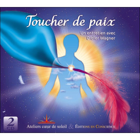 Toucher de Paix - Un entretien avec Didier Wagner - CD