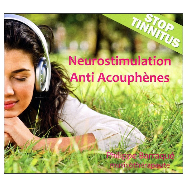 Neurostimulation Anti Acouphènes - Stop Tinnitus - CD