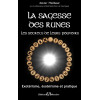 La sagesse des runes - Les secrets de leurs pouvoirs