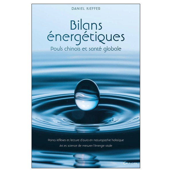 Bilans énergétiques - Pouls chinois et santé globale