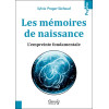Les mémoires de naissance - L'empreinte fondamentale