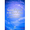 Secrets d'éveil et de bonheur pour s'affranchir de l'ego et de l'illusion