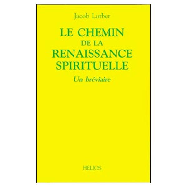 Le Chemin de la renaissance spirituelle - Un bréviaire