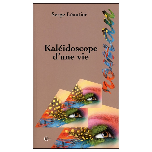 Kaléidoscope d'une vie