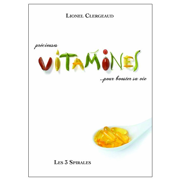 Précieuses vitamines... pour booster sa vie