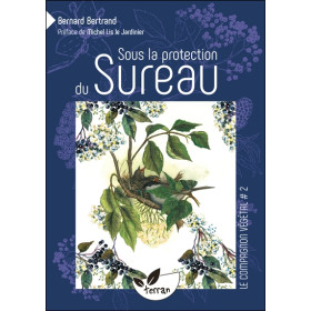 Sous la protection du Sureau