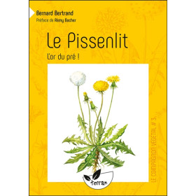 Le Pissenlit, l'or du pré ! - Vol. 3