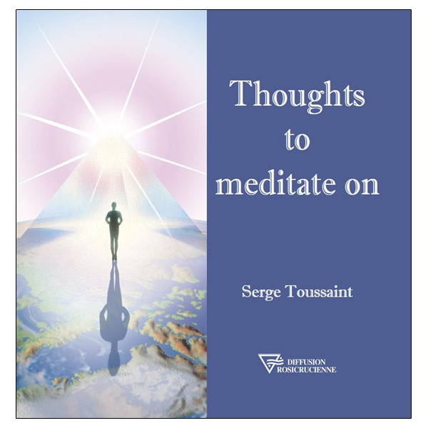 Thoughts to meditate on