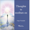 Thoughts to meditate on