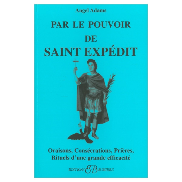 Par le pouvoir de Saint Expédit