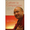Cultiver la compassion - Enseignements du premier voyage en Europe