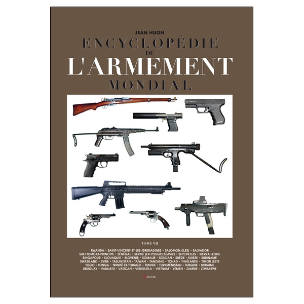 Encyclopédie de l'armement mondial T7