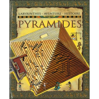 Pyramides - Labyrinthes - Aventure - Histoire