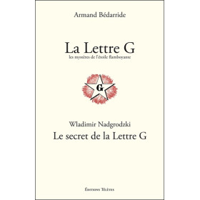 La Lettre G - Les mystères de l'étoile flamboyante