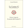 La Lettre G - Les mystères de l'étoile flamboyante