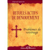 Rituels actifs de dénouement - Problèmes de voisinage