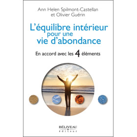 L'équilibre intérieur pour une vie d'abondance - En accord avec les 4 éléments