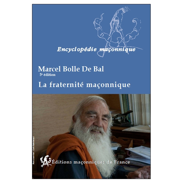 La fraternité maçonnique