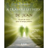 A travers les yeux de Jean - Vol. 9 : La mission du disciple