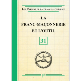 La franc-maçonnerie et l'outil - Livret 31