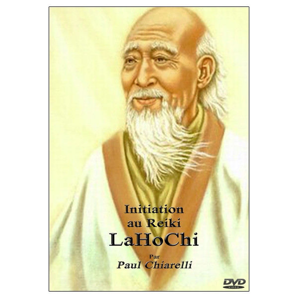 Initiation au Reïki LaHoChi - Vol. 4