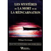 Les mystères de la mort et de la réincarnation