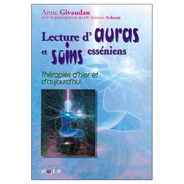 Lecture d'auras et soins esséniens