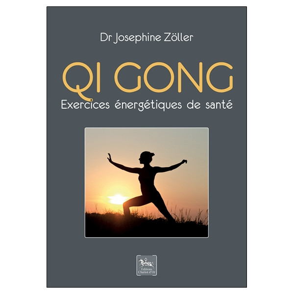 Qi gong - Exercices énergétiques de santé