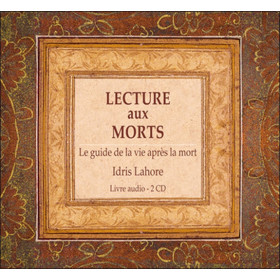 Lecture aux morts - Le guide de la vie après la mort - Livre audio 2CD