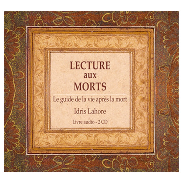 Lecture aux morts - Le guide de la vie après la mort - Livre audio 2CD
