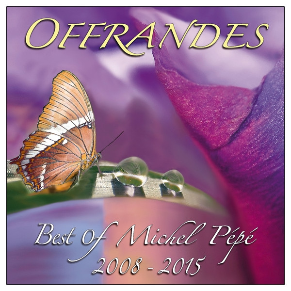 Offrandes - Best of 2008-2015 - CD
