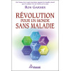 Révolution pour un monde sans maladie