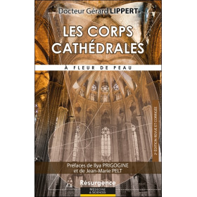 Les corps cathédrales - A fleur de peau