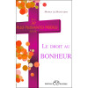 Les 30 plus puissantes prières pour Accéder au Bonheur