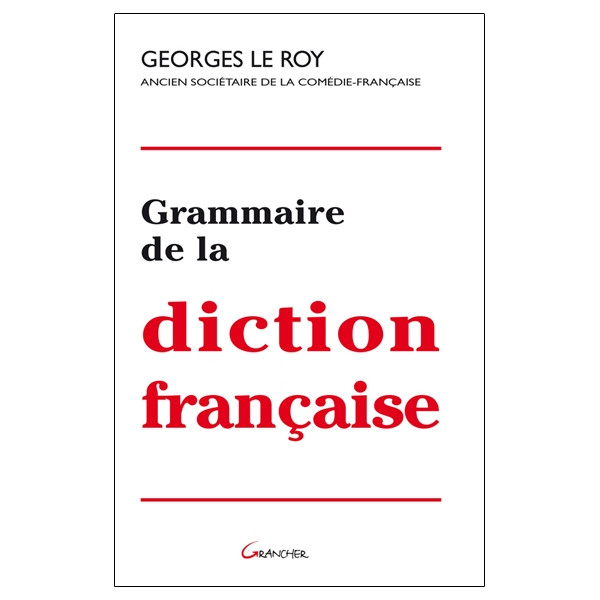 Grammaire de la diction française