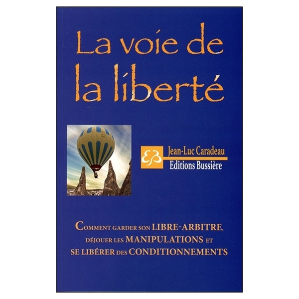 La voie de la liberté