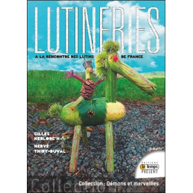 Lutineries - A la rencontre des lutins de France