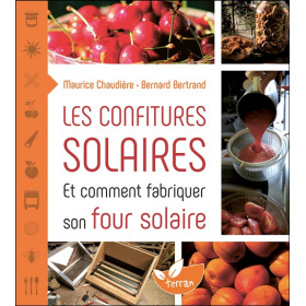 Les confitures solaires et comment fabriquer un four solaire