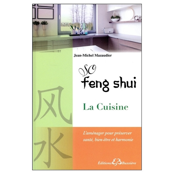 So Feng Shui - La Cuisine