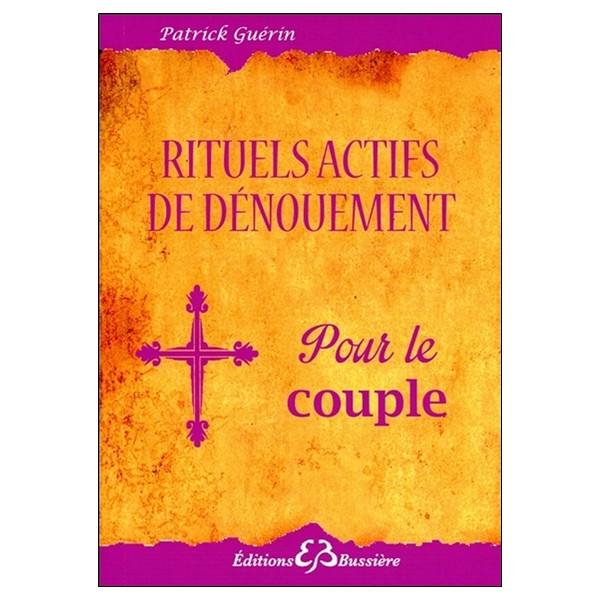 Rituels actifs de dénouement - Pour le couple