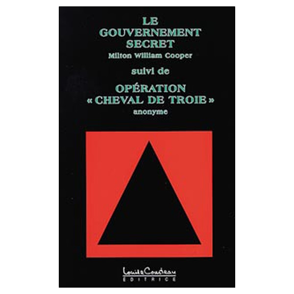 Gouvernement secret & Opération cheval de Troie