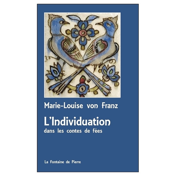 L'Individuation dans les contes de fées