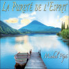 La Pureté de l'Esprit - CD