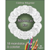 Mandalas Zen - 18 mandalas à colorier