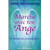 Marche avec ton Ange - Et réjouis-toi, tu es aimé-e !