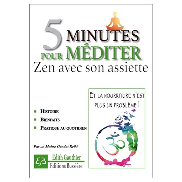 5 minutes pour méditer - Zen avec son assiette