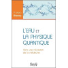 L'eau et la physique quantique - Vers une révolution de la médecine