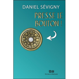 Presse le bouton !